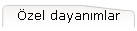 �zel dayan�mlar
