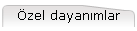 �zel dayan�mlar